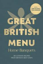 Great British Menu: Home Banquets af Avril Beaven
