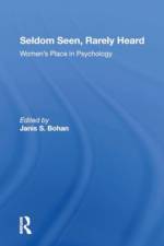 Seldom Seen, Rarely Heard af Janis S. Bohan