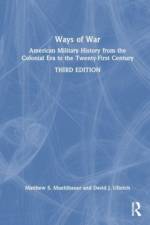 Ways of War af Matthew S. (Austin Peay State University Muehlbauer