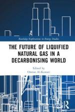 The Future of Liquified Natural Gas in a Decarbonising World af Omran Al-Kuwari
