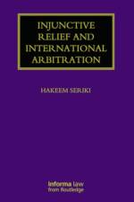 Injunctive Relief and International Arbitration af Hakeem (Steptoe