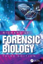 Forensic Biology af Richard (John Jay College of Criminal Justice Li