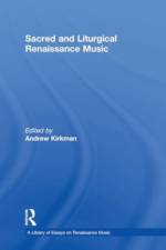 Sacred and Liturgical Renaissance Music