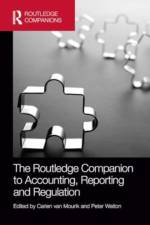 The Routledge Companion to Accounting, Reporting and Regulation