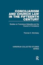 Conciliarism and Church Law in the Fifteenth Century af Thomas E. Morrissey