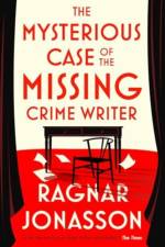 The Mysterious Case of the Missing Crime Writer af Ragnar Jonasson
