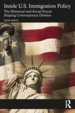 Inside U.S. Immigration Policy af Bryan Warde