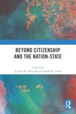 Beyond Citizenship and the Nation-State