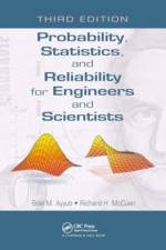 Probability, Statistics, and Reliability for Engineers and Scientists af Bilal M. (University of Maryland Ayyub