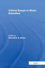Critical Essays in Music Education