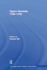 Opera Remade, 1700–1750