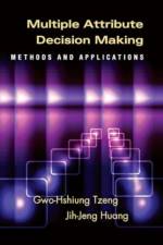 Multiple Attribute Decision Making af Gwo-Hshiung Tzeng