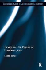 Turkey and the Rescue of European Jews af I. Izzet Bahar