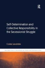Self-Determination and Collective Responsibility in the Secessionist Struggle af Costas Laoutides