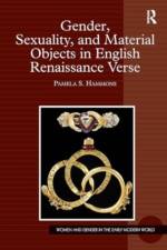 Gender, Sexuality, and Material Objects in English Renaissance Verse af Pamela S. Hammons