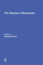 The Afterlives of Monuments