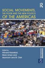 Social Movements, the Poor and the New Politics of the Americas