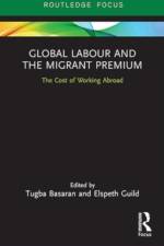 Global Labour and the Migrant Premium
