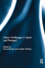 Urban Challenges in Spain and Portugal