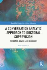 A Conversation Analytic Approach to Doctoral Supervision af Binh Thanh Ta