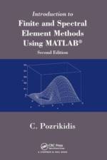 Introduction to Finite and Spectral Element Methods Using MATLAB af Constantine Pozrikidis