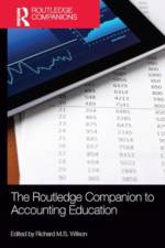 The Routledge Companion to Accounting Education af Richard M.S. (Loughborough University Wilson