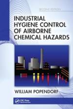 Industrial Hygiene Control of Airborne Chemical Hazards, Second Edition af William (Utah State University) Popendorf