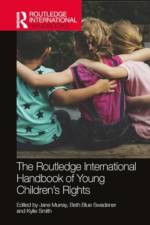 The Routledge International Handbook of Young Children's Rights
