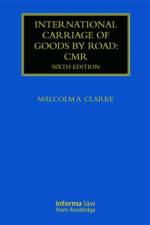 International Carriage of Goods by Road: CMR