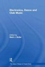 Electronica, Dance and Club Music