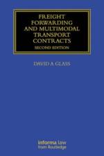 Freight Forwarding and Multi Modal Transport Contracts af David (Cardiff University Glass