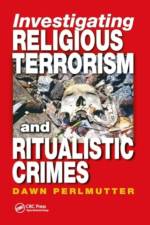 Investigating Religious Terrorism and Ritualistic Crimes af Dawn (Alexandria Perlmutter