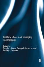 Military Ethics and Emerging Technologies