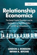 Relationship Economics af Lindon J. Robison