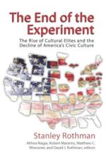The End of the Experiment af Stanley Rothman