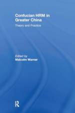 Confucian HRM in Greater China