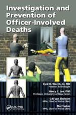 Investigation and Prevention of Officer-Involved Deaths af Cyril H. Wecht