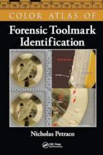 Color Atlas of Forensic Toolmark Identification af Nicholas Petraco