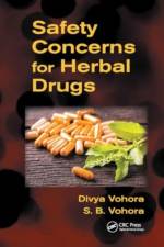 Safety Concerns for Herbal Drugs af Divya Vohora