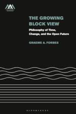 The Growing-Block View af Dr Graeme (University of Kent Forbes