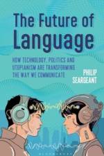 The Future of Language af Dr Philip (The Open University Seargeant