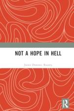 Not a Hope in Hell af James Dominic Rooney