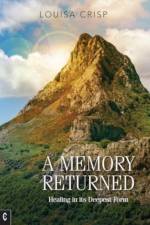 A Memory Returned af Louisa Crisp