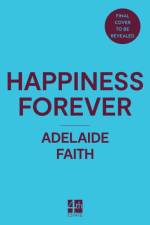 Happiness Forever af Adelaide Faith