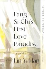 Fang Si-Chi's First Love Paradise af Yi-Han Lin