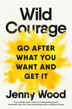Wild Courage af Jenny Wood