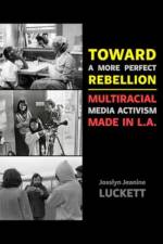 Toward a More Perfect Rebellion af Josslyn Jeanine Luckett