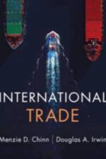 International Trade af Menzie D. (University of Wisconsin Chinn