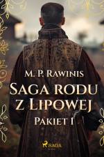 Saga rodu z Lipowej: Pakiet 1