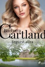 Fegurst allra (Hin eilífa sería Barböru Cartland 22) af Barbara Cartland